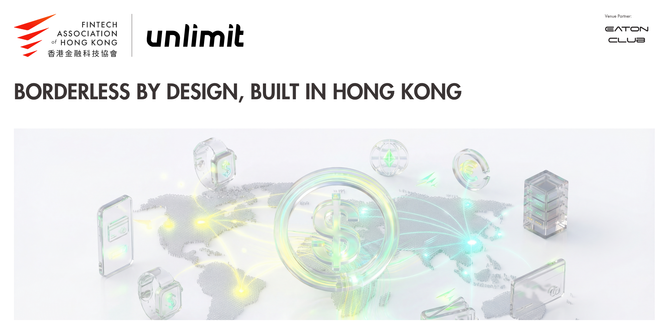 Borderless by Design, Built in Hong Kong | FinTech Association of Hong Kong